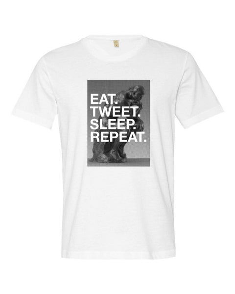 EAT | TWEET | SLEEP | REPEAT - MAN