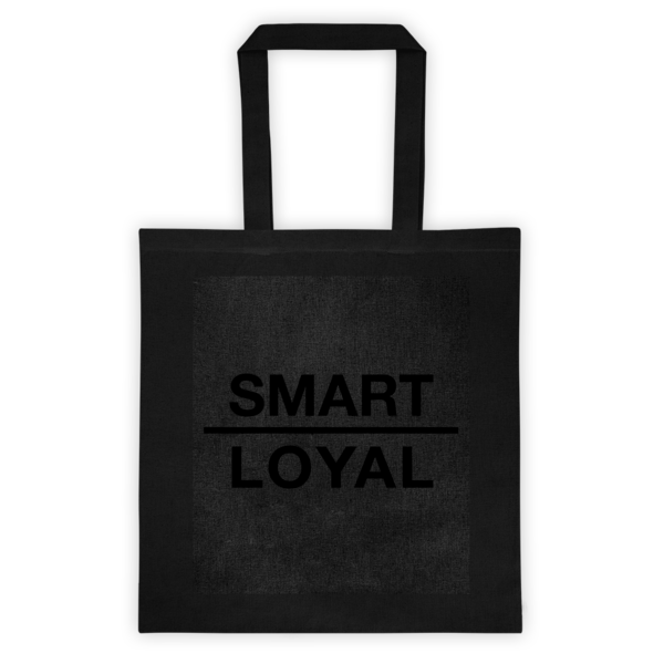 SMART | LOYAL - TOTE