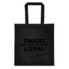 SMART | LOYAL - TOTE